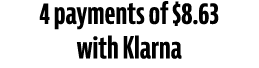 4 payments of $8.63 with Klarna